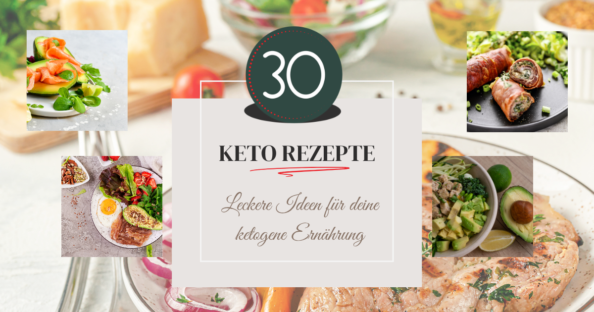 30 Keto Rezepte