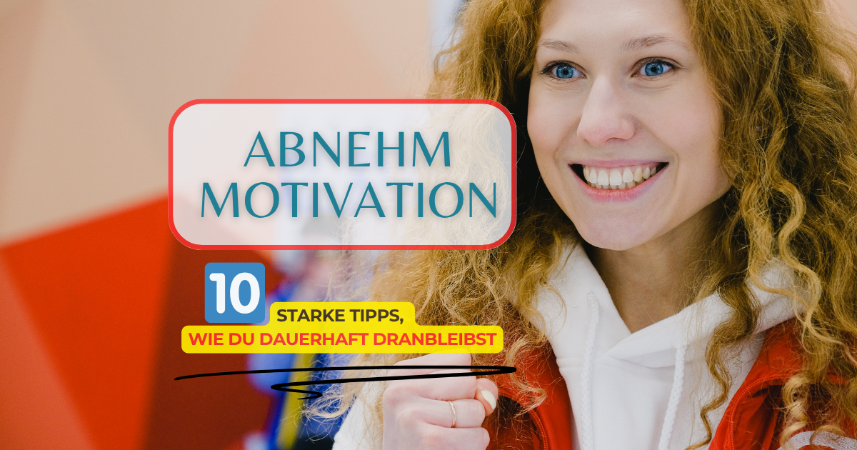 Abnehm Motivation